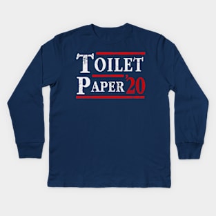 Toilet Paper 2020 Election Covid 19 Coronavirus Kids Long Sleeve T-Shirt